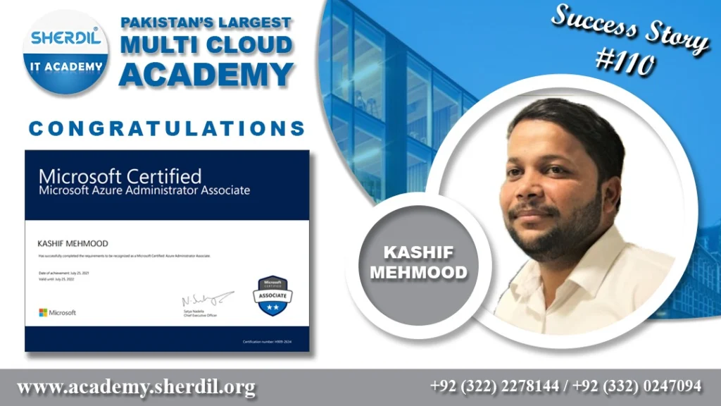 Sherdil IT Academy success story: Kashif Mehmood, Microsoft Certified Azure Administrator Associate