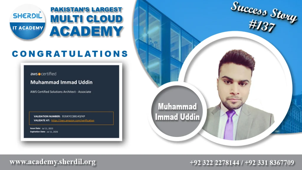 Sherdil IT Academy success story: Muhammad Immad Uddin, AWS Certified Solutions Architect – Associate