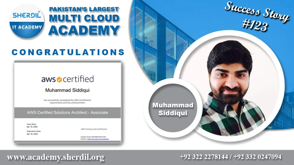 Sherdil IT Academy success story: Muhammad Siddiqui, AWS Certified Solutions Architect – Associate