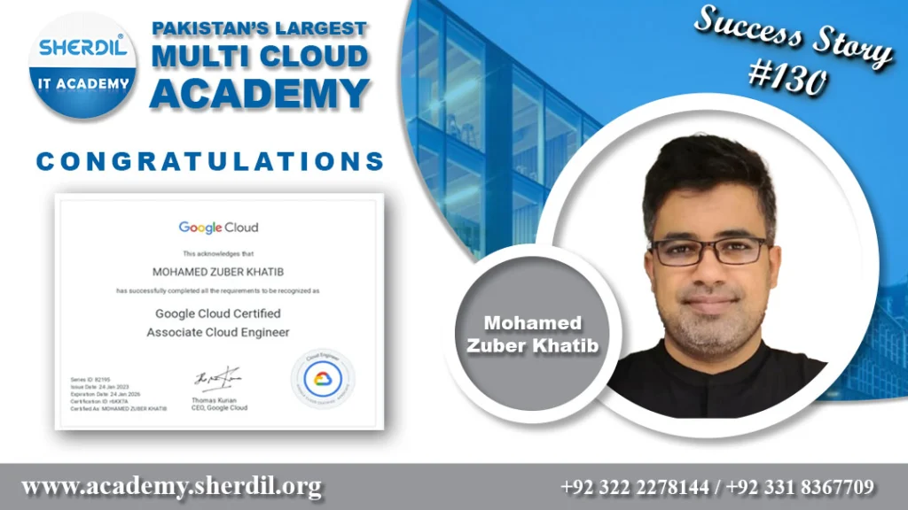 Sherdil IT Academy success story: Mohamed Zuber Khatib, Google Cloud Certified Associate Cloud Engineer