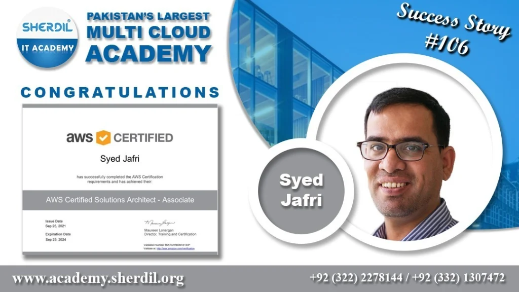 Sherdil IT Academy success story: Syed Jafri, AWS Certified Solutions Architect – Associate