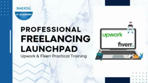 Professional Freelancing Launchpad – Upwork & Fiverr Practical Training
